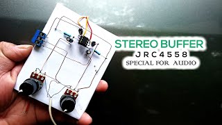 Stereo Buffer using IC JRC4558 [upl. by Nosreh185]