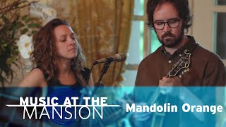 Music at The Mansion Mandolin Orange [upl. by Yltneb]