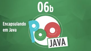 Curso POO Java 06b  Encapsulamento [upl. by Christine]