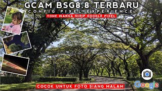 TERBARU 🔥 GCAM BSG 88 CONFIG PIXEL EXPERIENCE  ANDROID 1114 [upl. by Adniral612]