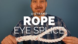 3Strand Rope Eye Splice [upl. by Naitsirt934]