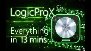 Logic Pro X  Tutorial for Beginners in 13 MINUTES  COMPLETE [upl. by Mahda755]