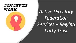 ADFS  Active Directory Federation Service  Relying Party Trust  2023 [upl. by Klein552]