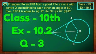 Class  10 Ex  102 Q3 Maths Cirlces NCERT CBSE [upl. by Sitoiganap]