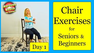 A 7 Day Program of Chair Exercises for SENIORS or BEGINNERS  Lets get started [upl. by Atilrac]