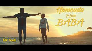 Hamouda ft Balti  Baba Official Music Video [upl. by Atinas]