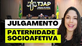 JULGAMENTO PATERNIDADE SOCIOAFETIVA [upl. by Akihdar]