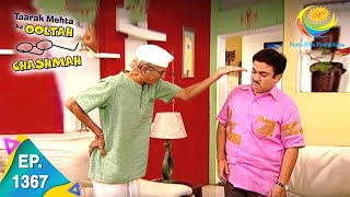 Taarak Mehta Ka Ooltah Chashmah  Episode 1367  Full Episode [upl. by Etnoel]