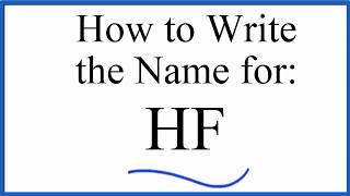 How to write the name for HF Hydrofluoric acid [upl. by Armyn]