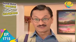 Taarak Mehta Ka Ooltah Chashmah  Episode 1715  Full Episode [upl. by Greg]