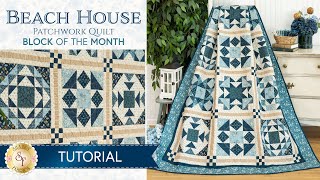 Beach House Patchwork BOM Tutorial  Shabby Fabrics [upl. by Edyth]