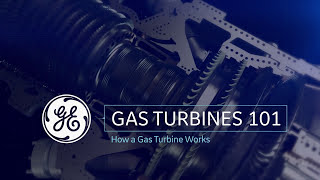 How a Gas Turbine Works  Gas Power Generation  GE Power [upl. by Eidda694]